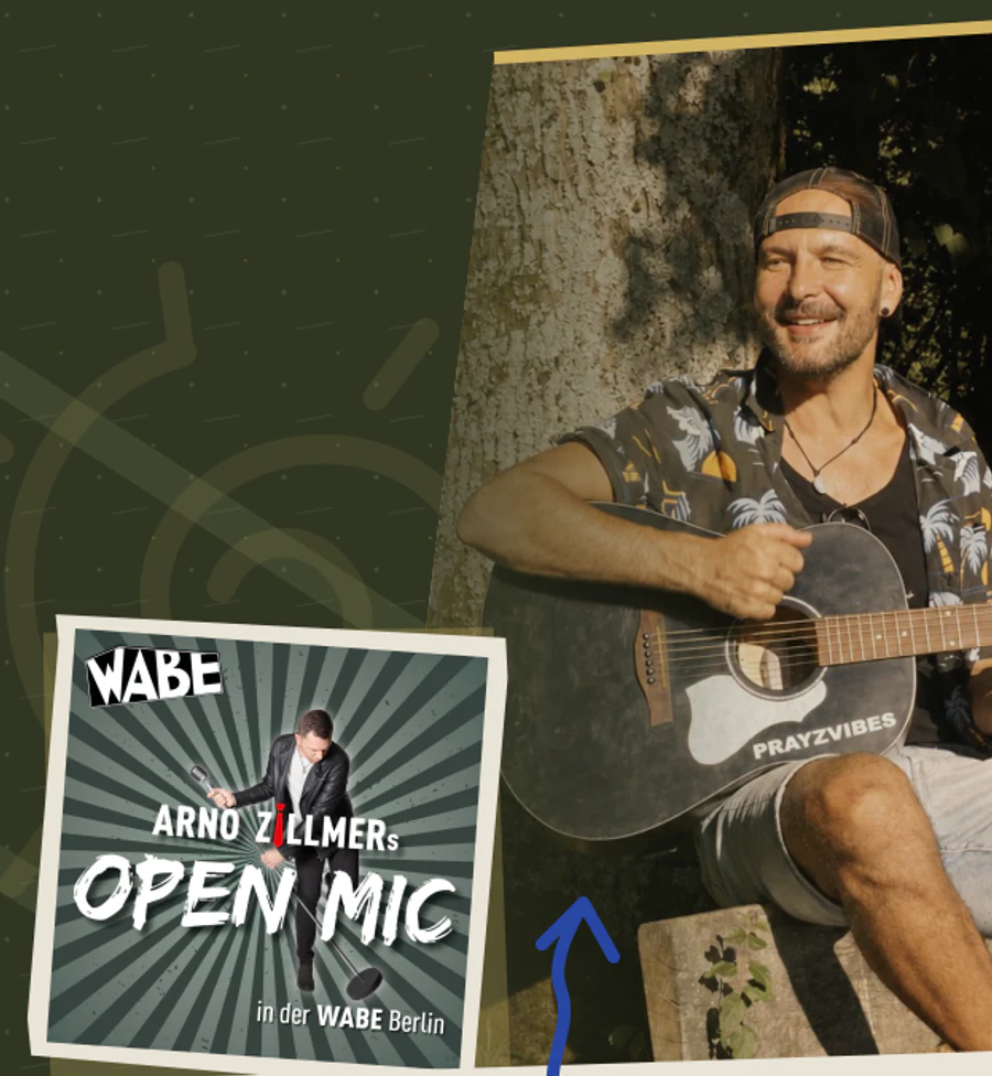 PRAYZ with a black guitar beside the enlarged Arno Zillmers Open Mic and WABE organizer artwork for the Berlin guest slot on 4 November 2026