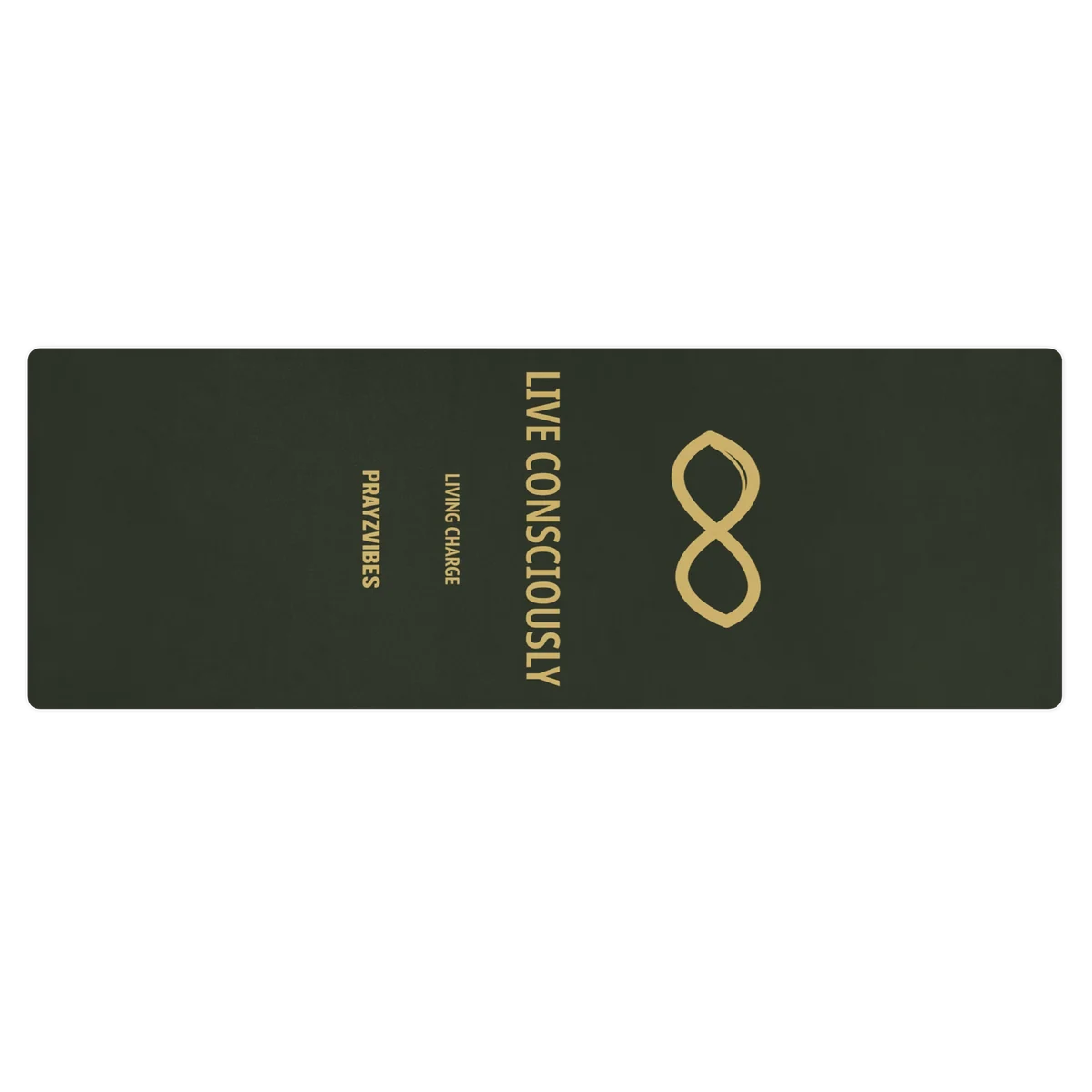 Dark green Living Charge yoga mat with the gold LIVE CONSCIOUSLY artwork