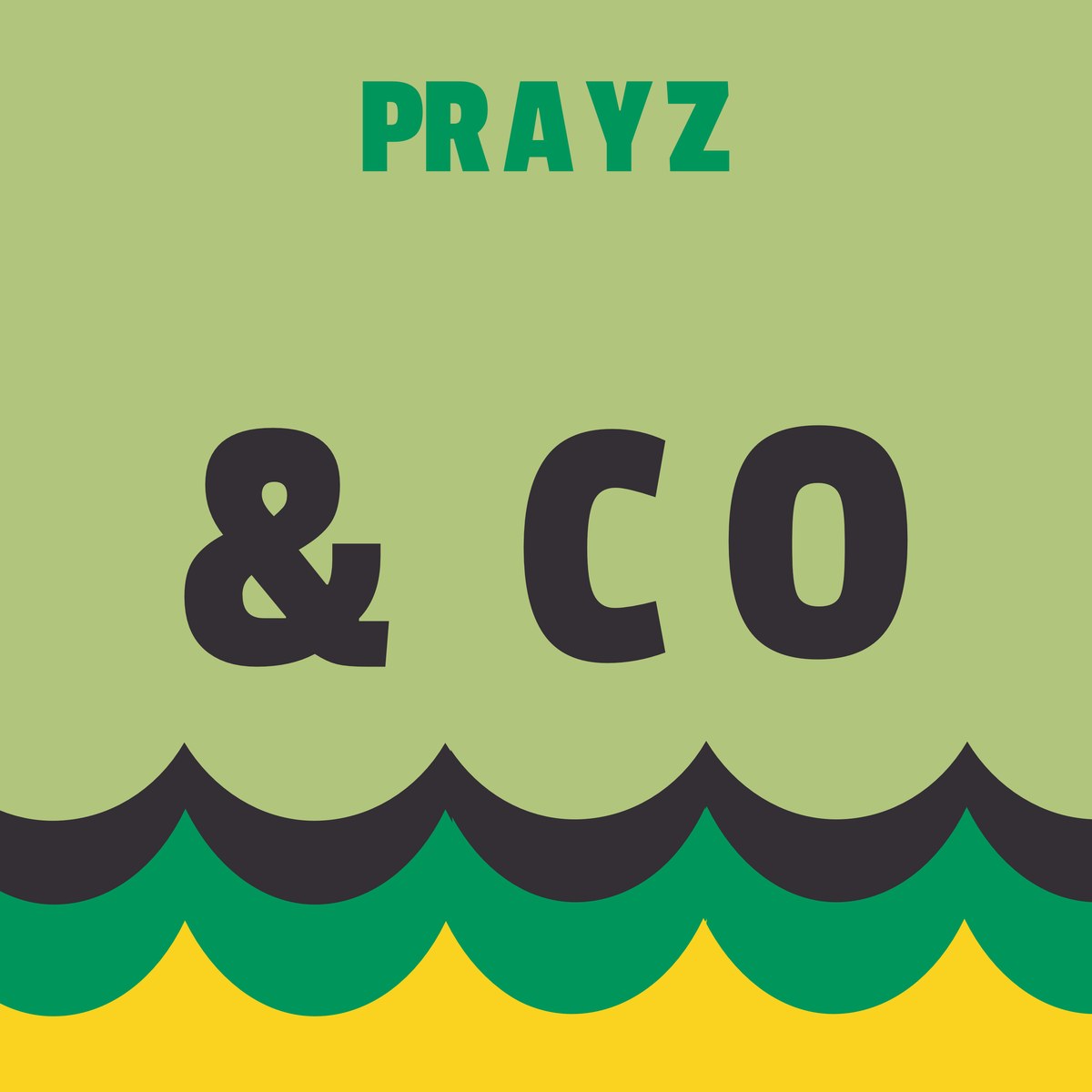 PRAYZ and CO playlist cover